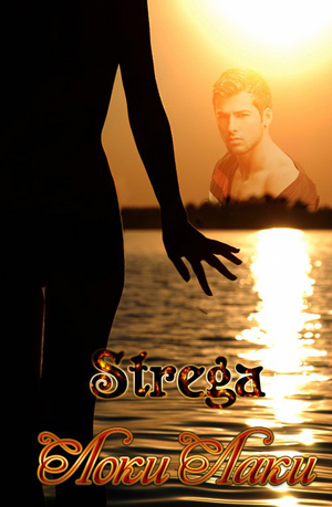    [Strega]